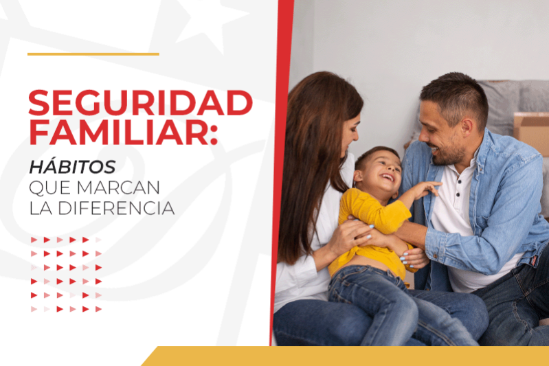 Seguridad Familiar Seguridad Familiar