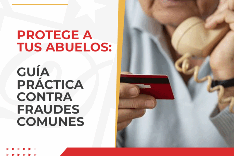 Protege a tus abuelos: guía práctica contra fraudes comunes