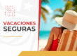 Vacaciones Seguras